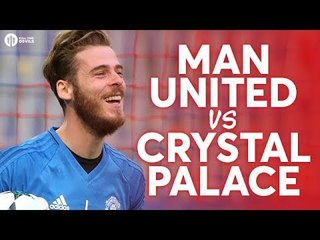 Manchester United vs Crystal Palace LIVE PREVIEW!