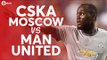 CSKA Moscow vs Manchester United LIVE PREVIEW!