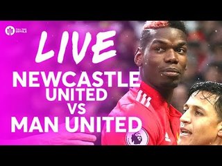POGBACK! Newcastle United vs Manchester United LIVE TEAM NEWS STREAM