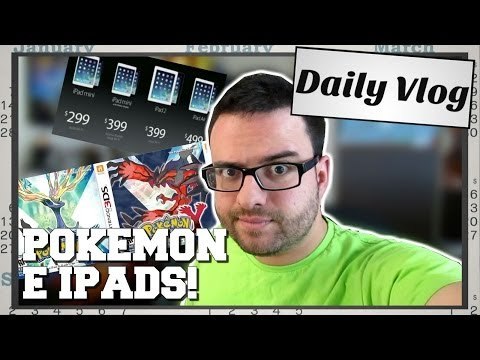 Pokemon X/Y e novos iPads!
