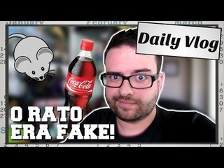 O rato na Coca era fake! E agora?