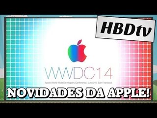 WWDC 2014: as novidades que você perdeu!