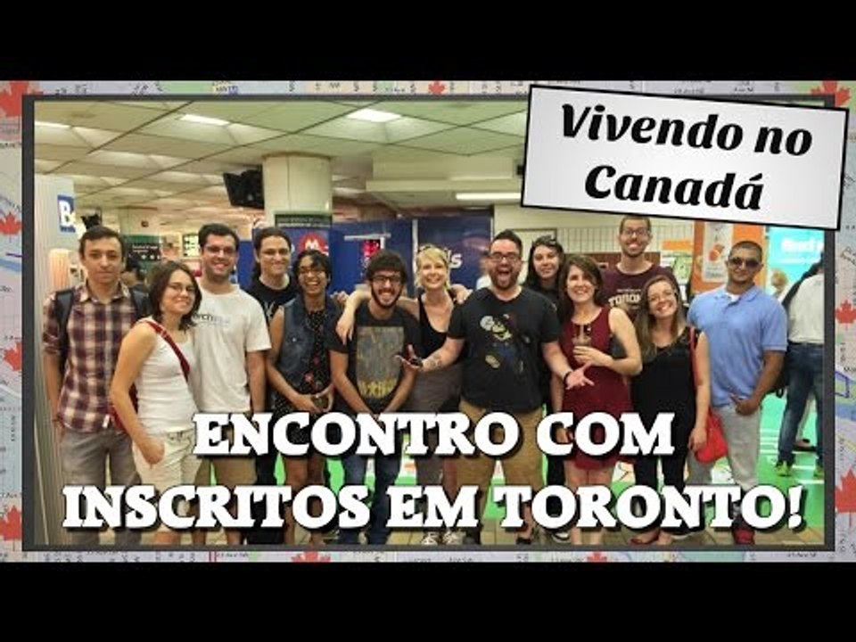 Encontro com inscritos em Toronto!