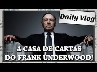 A Casa de Cartas do Frank Underwood!