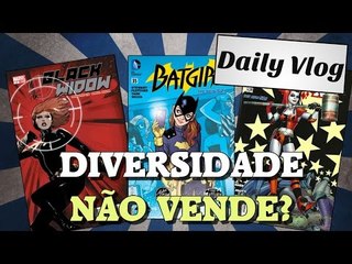 Por que diversidade não tá vendendo revista em quadrinho?