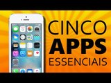 5 aplicativos ESSENCIAIS pra Android ou iPhone!