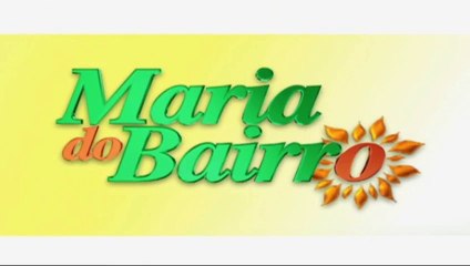 Maria do Bairro Capítulo 25 Dublado - COMPLETO