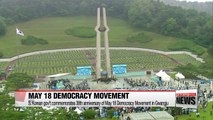 S. Korean gov't commemorates 38th anniversary of May 18th Democracy Movement in Gwangju