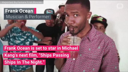 "Ships Passing In The Night" Will Star Frank Ocean