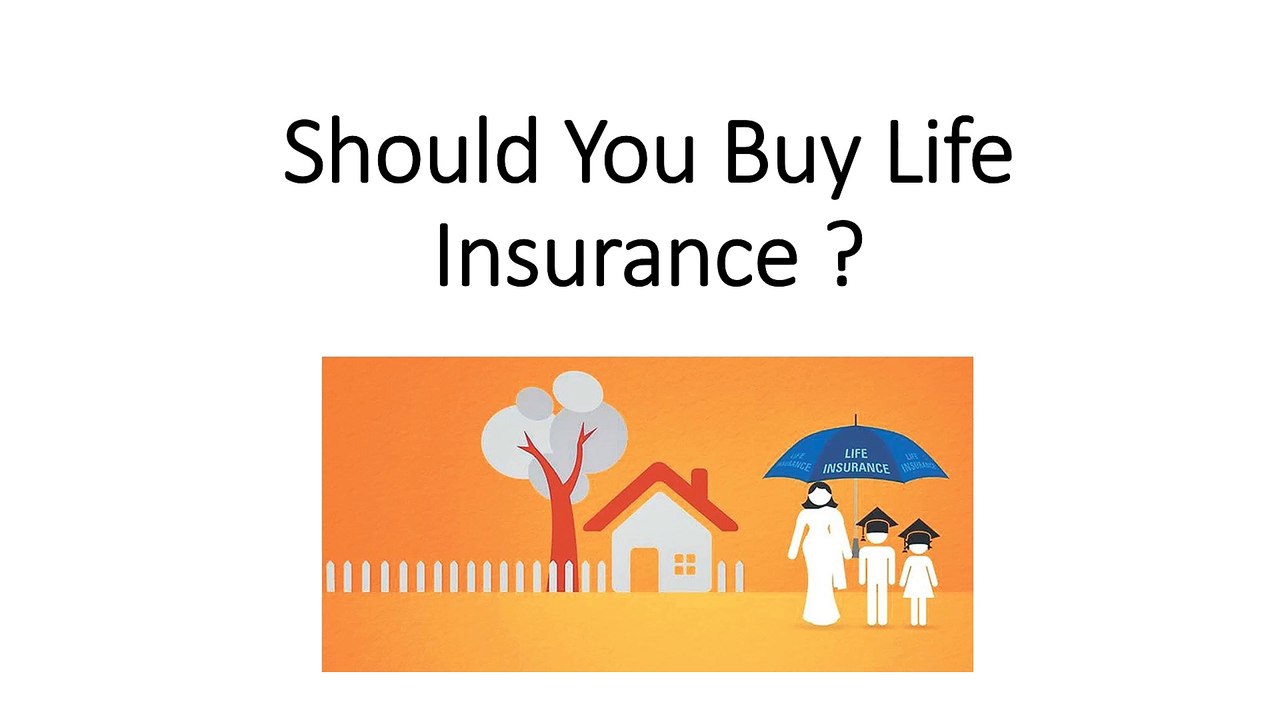 Should You Buy Life Insurance