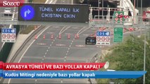 İstanbul’da bu yollar ve Avrasya Tüneli kapalı