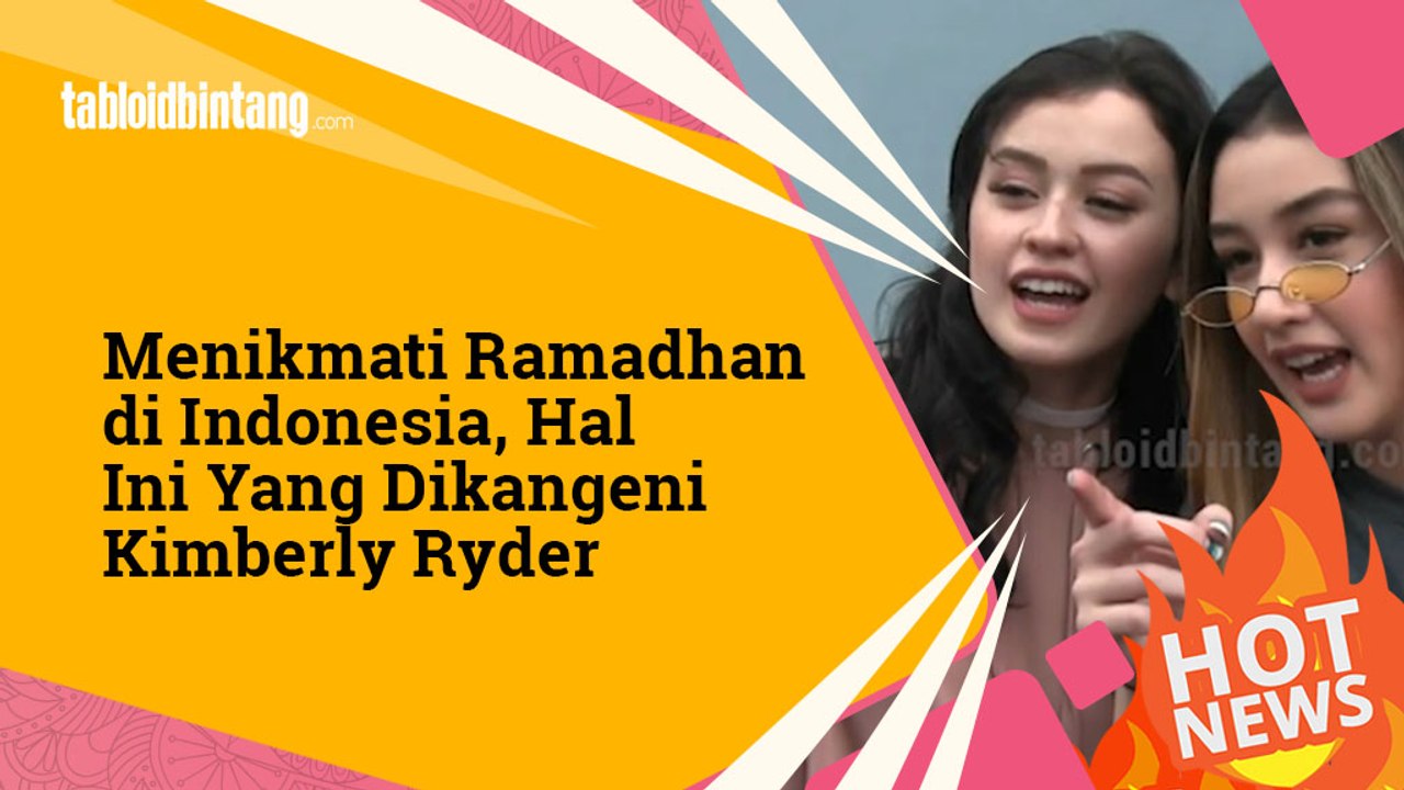 Menikmati Ramadhan di Indonesia, Hal Ini Yang Dikangeni Kimberly Ryder