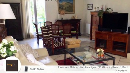 A vendre - Maison/villa - Pompignac (33370) - 4 pièces - 117m²