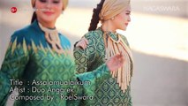 Duo Anggrek - Assalamualaikum (Official Music Video NAGASWARA) #music
