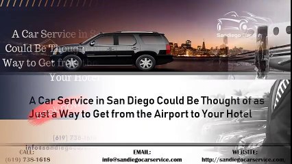 A Car Service in San Diego from the Airport to Your Hotel