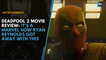 Deadpool 2 movie review: Deadpool 2 movie review: It’s a Marvel how Ryan Reynolds got away with this