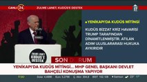 MHP Genel Başkanı Bahçeli konuşma yapıyor
