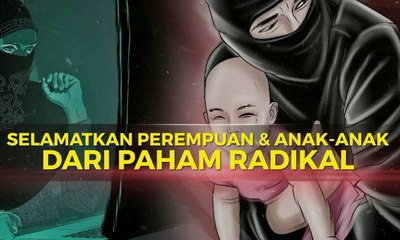 Selamatkan Perempuan dan Anak dari Paham Radikal