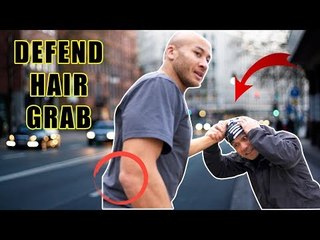 How to defend yourself when someone grabs your hair