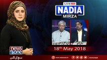 Live with Nadia Mirza | 18-May-2018 | Owais Tohid | Shehzad Chaudhry |