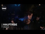 Halptribe Boiler Room x Dommune Osaka DJ Set