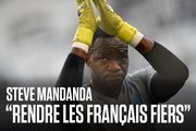 Mandanda |  Rendre le peuple français fier