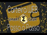Como Criar Web Wallet da Smart Cash - Como Usar a Carteira de Web da Smart Cash Passo a Passo