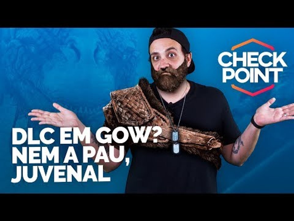 SEM DLC EM GOW, A VOLTA DOS CARTUCHOS E INDIE BR EM LONDRES - Checkpoint!