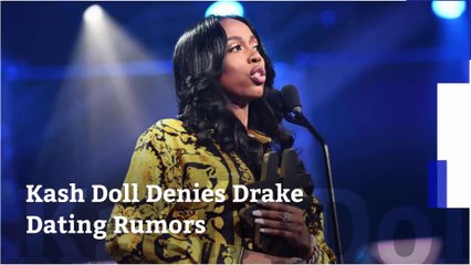 Kash Doll Denies Drake Dating Rumors