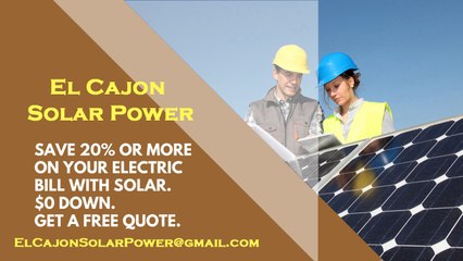 Affordable Solar Energy El Cajon CA - El Cajon Solar Energy Costs