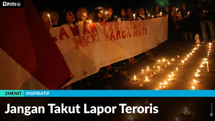 #1MENIT | Jangan Takut Lapor Teroris