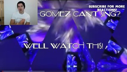 SELENA GOMEZ CANT SING.. REACTION!