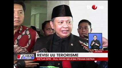 Ketua DPR Revisi UU Terorisme Akan Selesai Minggu Depan