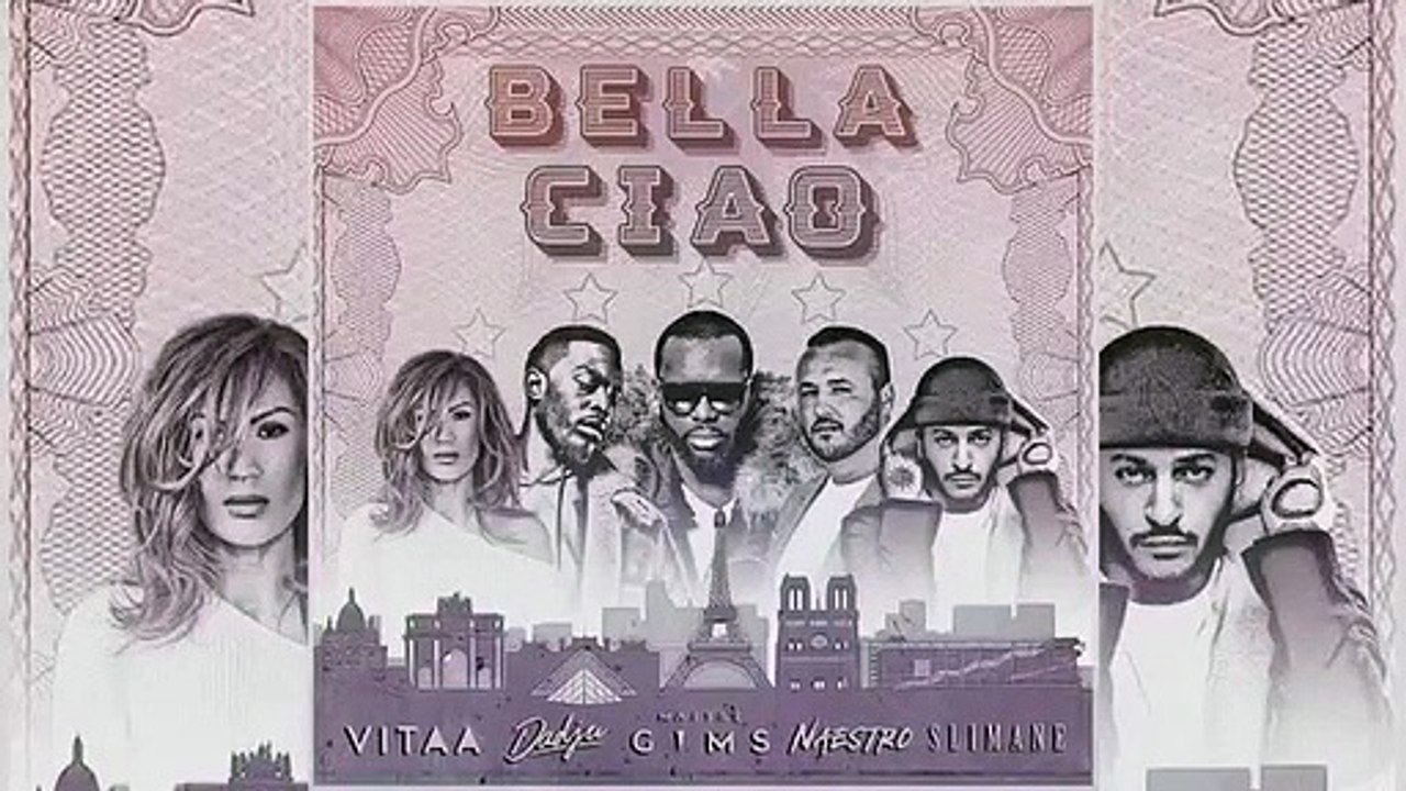 Naestro - Bella ciao (feat. Maître Gims_ Vitaa_ Dadju & Slimane) Audio By Playl