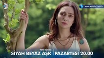 Siyah Beyaz Aşk 31 Bölüm - Fragman 2