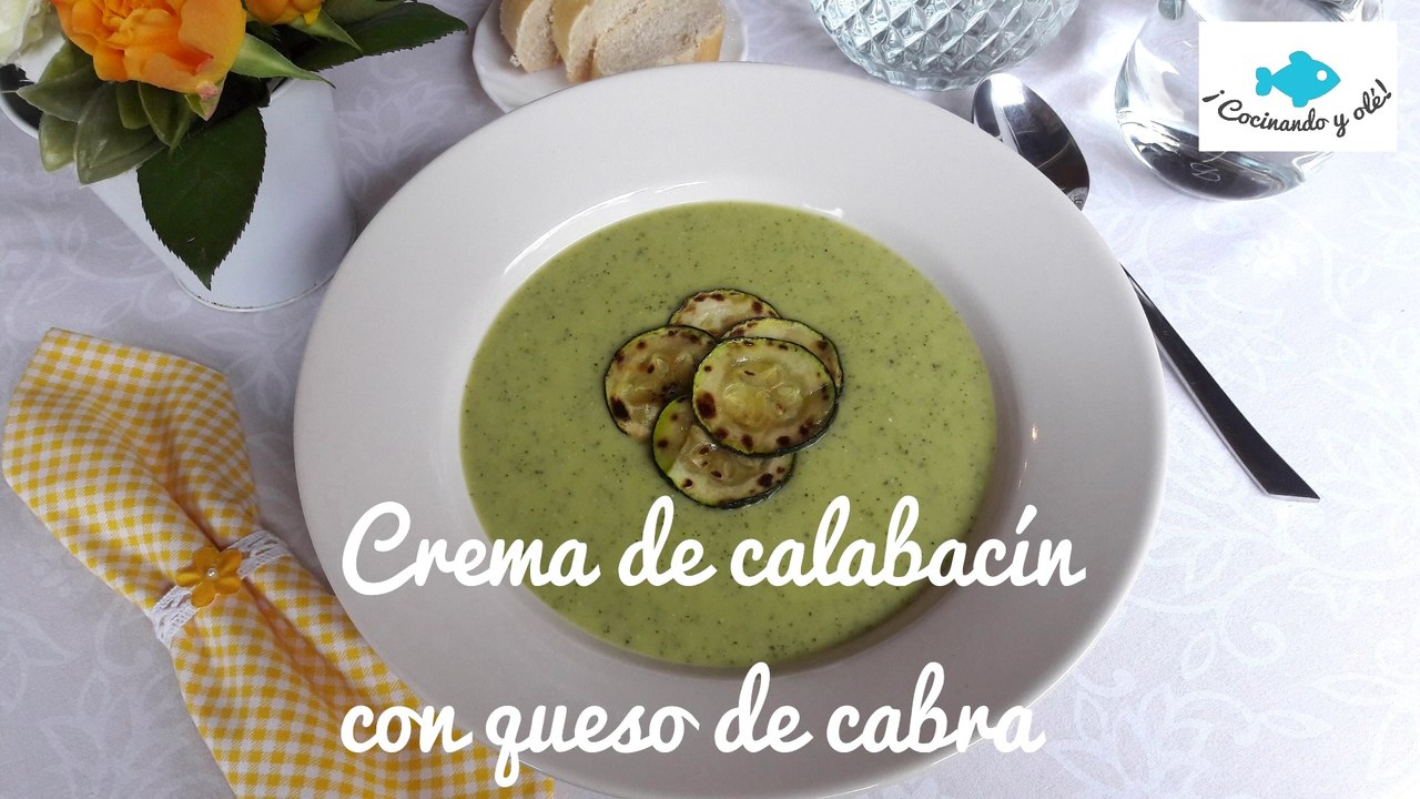 Crema de CALABACÍN con QUESO de CABRA