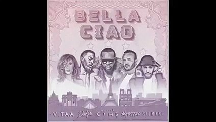 Maitre Gims - Bella Ciao Ft. Dadju_ Vitaa_ Slimane & Maestro