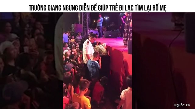 Khoảnh khắc đẹp: Trường Giang ngưng diễn để giúp trẻ đi lạc tìm lại bố mẹ