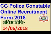 CG {Chhattisgarh} Police Constable Online Recruitment Form 2018