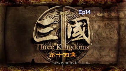 Three Kingdoms - សាមកុក EP14