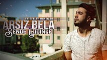 Arsız Bela - Sende Gidince (Ft.DjMustizar)