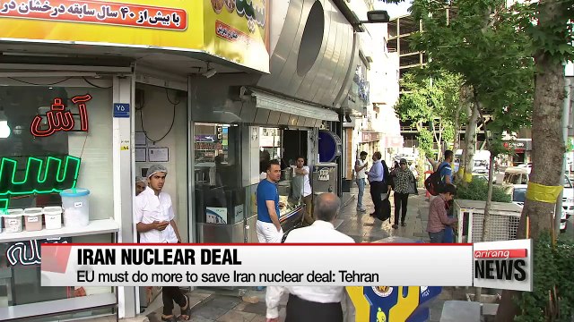 EU must do more to save Iran nuclear deal: Tehran