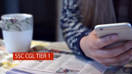 SSC CGL Preparation (Tier 1) - An Overview