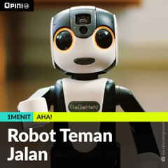 #1MENIT | Robot Teman Jalan