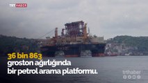 Dev petrol platformu İstanbul Boğazı'ndan geçti