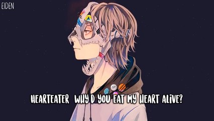 「Nightcore」→ Hearteater (XXXTENTACION/COVER) - Lyrics