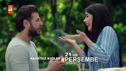 Kanatsız Kuşlar 46. Bölüm Final Fragmanı