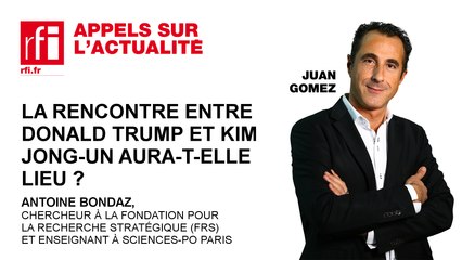 La rencontre entre Donald Trump et Kim Jong-un aura-t-elle lieu?