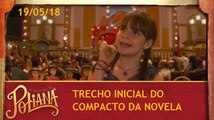 Trecho inicial do Compacto Especial de As Aventuras de Poliana (19/05/18) | SBT