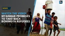 Big News || Myanmar ready to take back Rohingya refugees